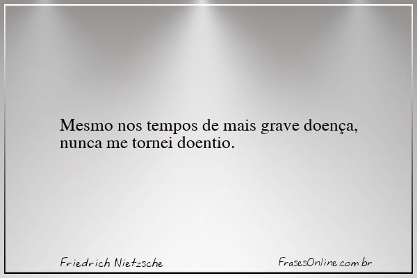 Frase de Friedrich Nietzsche