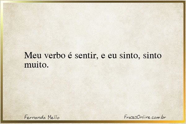 Frase de Fernanda Mello