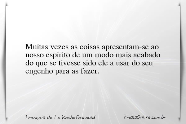 Frase de François de La Rochefoucauld