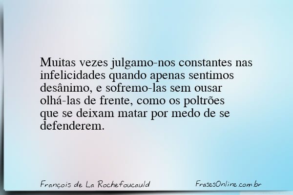 Frase de François de La Rochefoucauld