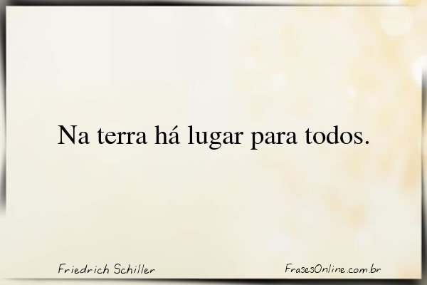 Frase de Friedrich Schiller