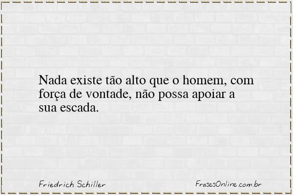 Frase de Friedrich Schiller