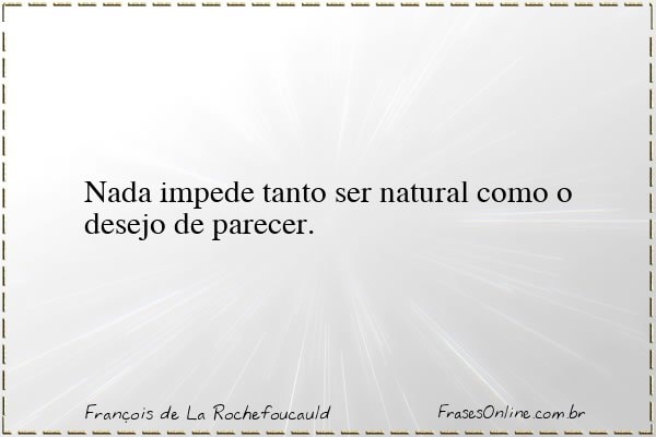 Frase de François de La Rochefoucauld