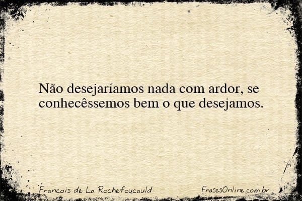 Frase de François de La Rochefoucauld