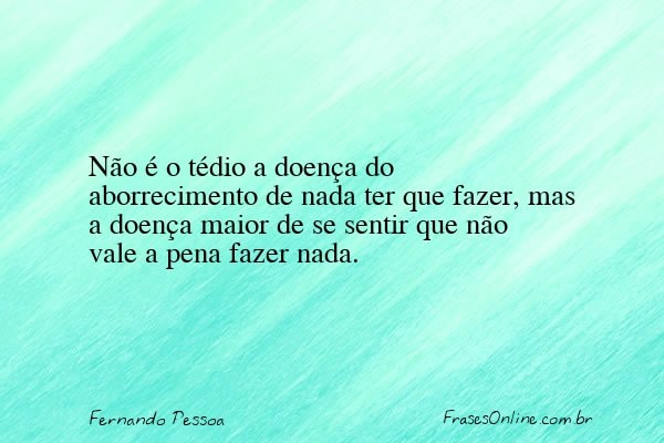 Frase de Fernando Pessoa