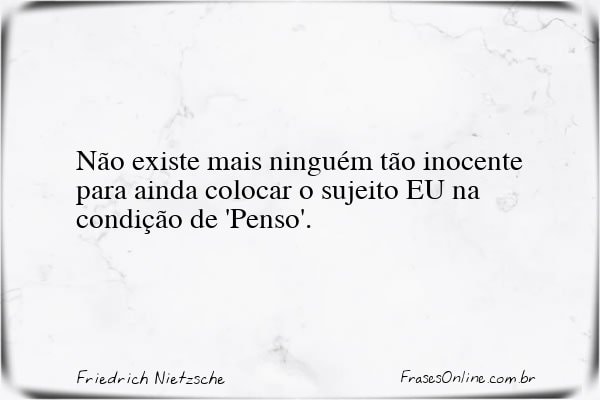 Frase de Friedrich Nietzsche