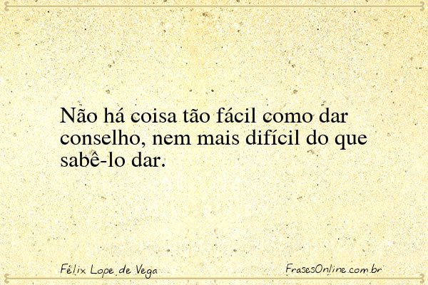 Frase de Félix Lope de Vega