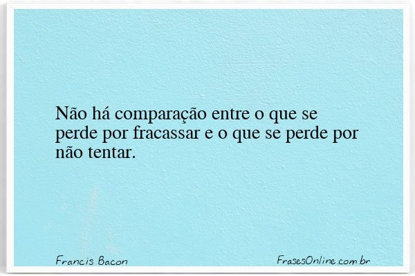 Frase de Francis Bacon