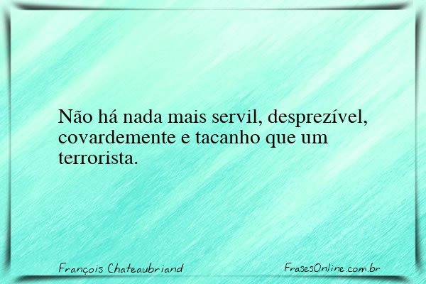 Frase de François Chateaubriand
