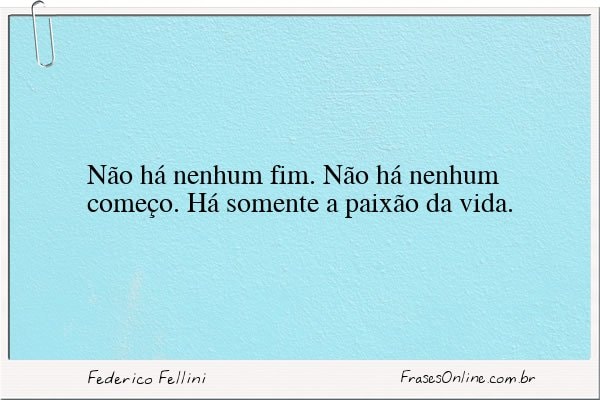 Frase de Federico Fellini