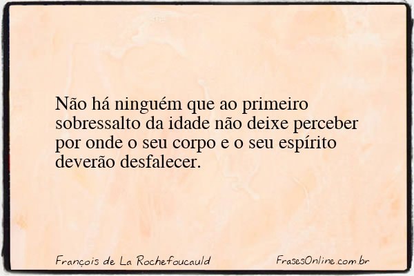 Frase de François de La Rochefoucauld
