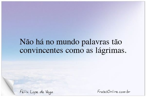 Frase de Félix Lope de Vega