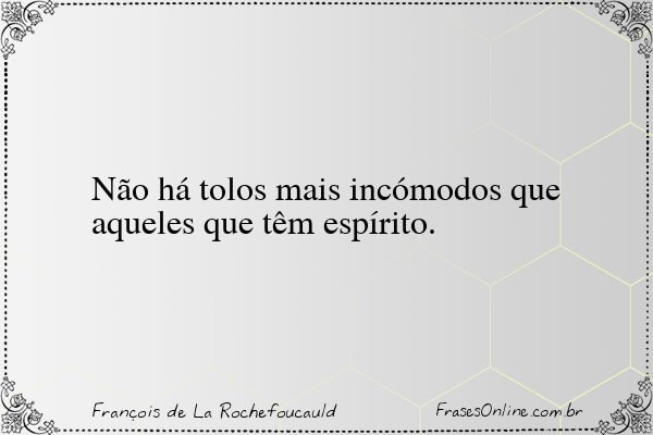 Frase de François de La Rochefoucauld