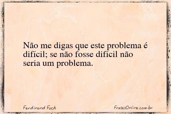 Frase de Ferdinand Foch