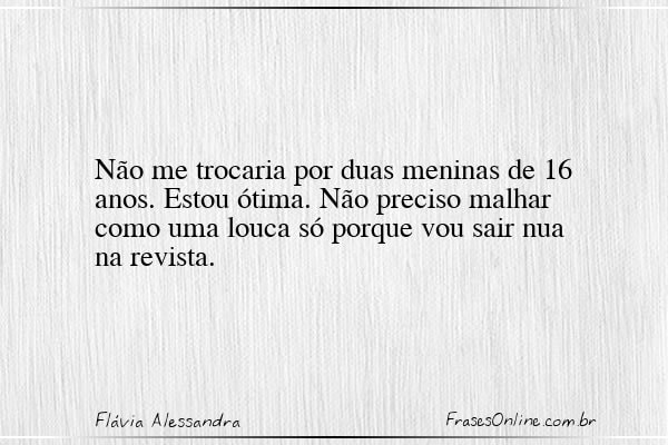 Frase de Flávia Alessandra