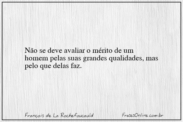 Frase de François de La Rochefoucauld