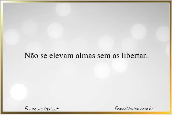 Frase de François Guizot