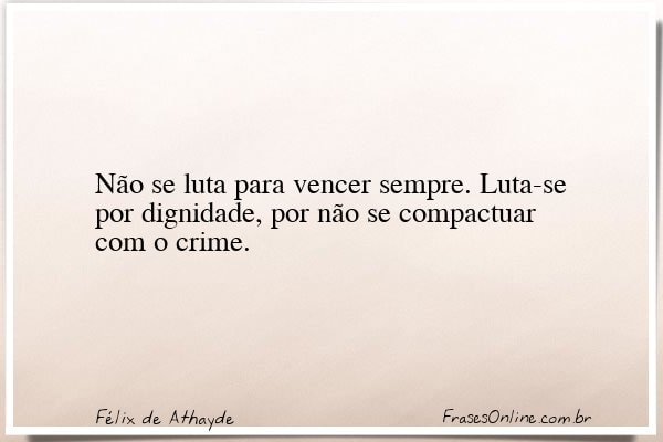 Frase de Félix de Athayde
