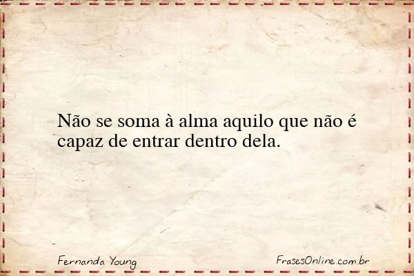 Frase de Fernanda Young