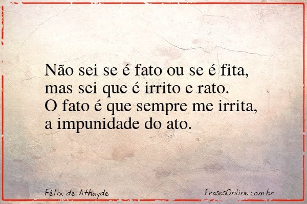 Frase de Félix de Athayde