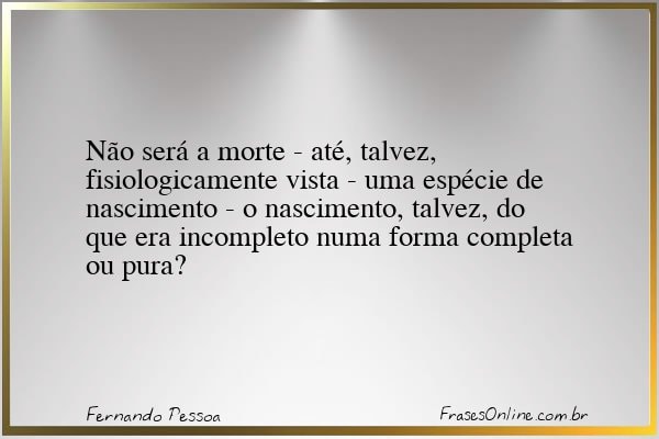 Frase de Fernando Pessoa