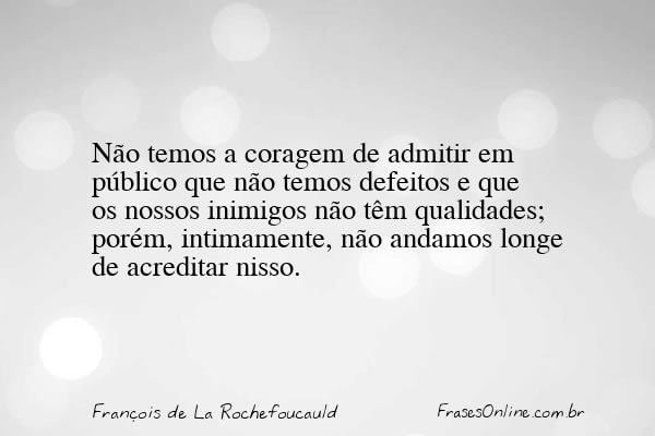 Frase de François de La Rochefoucauld