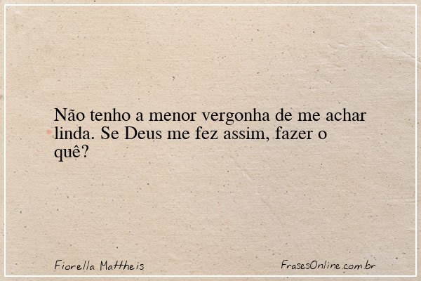 Frase de Fiorella Mattheis