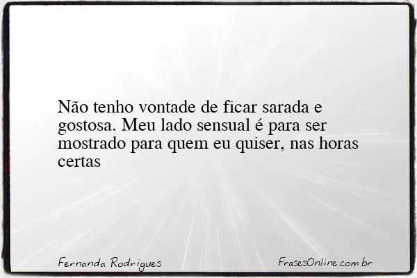 Frase de Fernanda Rodrigues