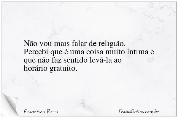 Frase de Francisco Rossi