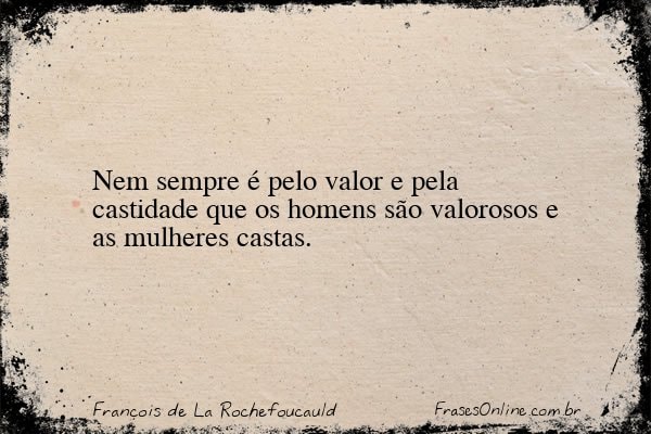 Frase de François de La Rochefoucauld