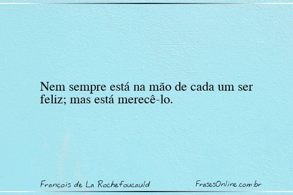 Frase de François de La Rochefoucauld