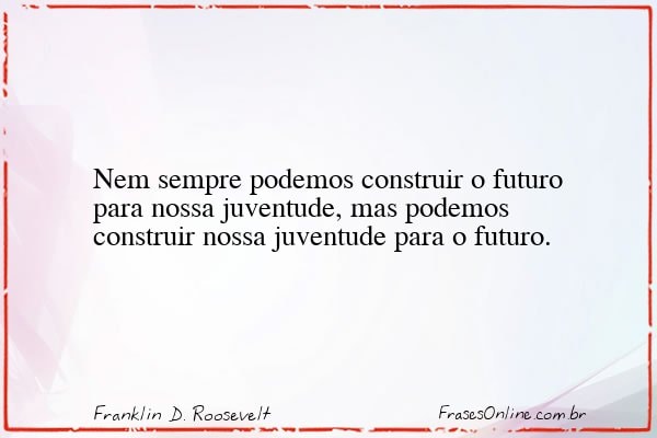 Frase de Franklin D. Roosevelt