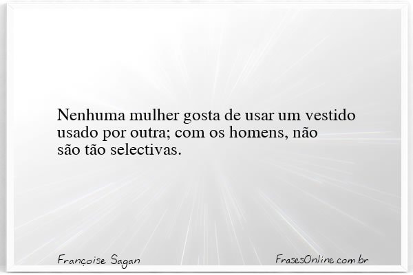 Frase de Françoise Sagan