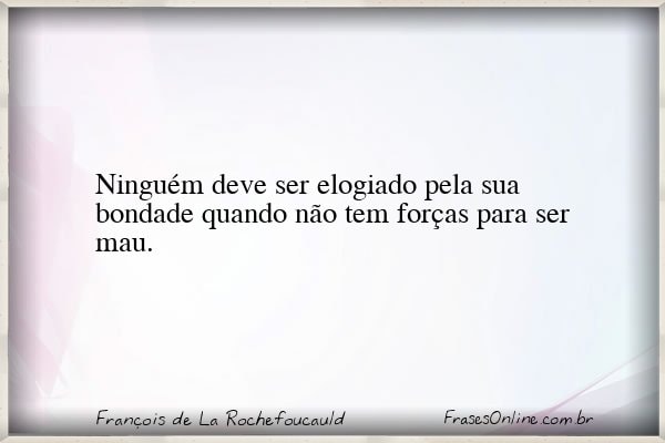 Frase de François de La Rochefoucauld
