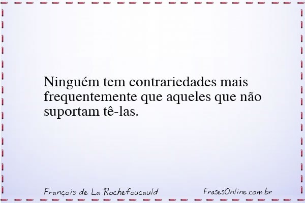 Frase de François de La Rochefoucauld