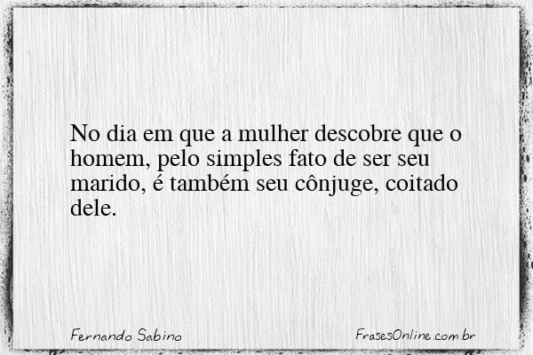 Frase de Fernando Sabino