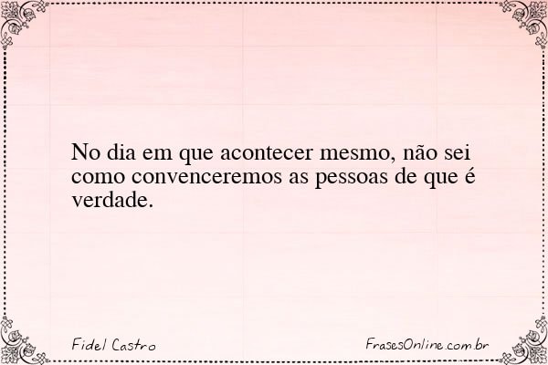 Frase de Fidel Castro