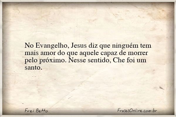 Frase de Frei Betto