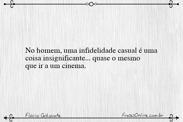 Frase de Flávio Gikovate