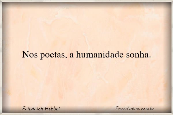 Frase de Friedrich Hebbel