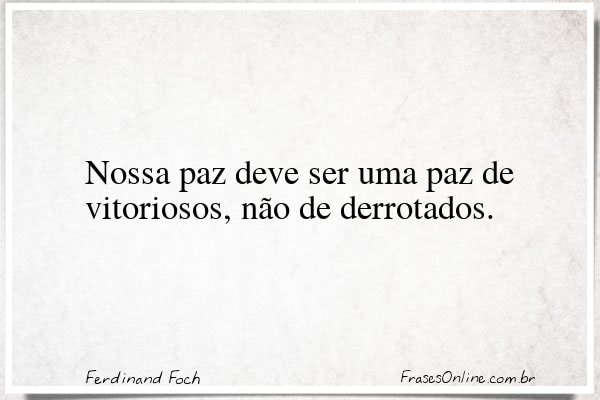 Frase de Ferdinand Foch