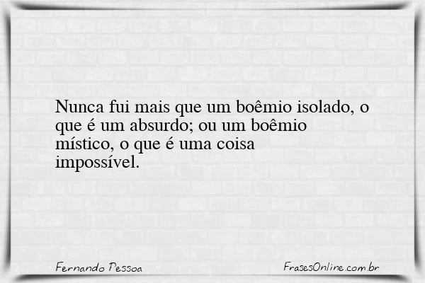 Frase de Fernando Pessoa