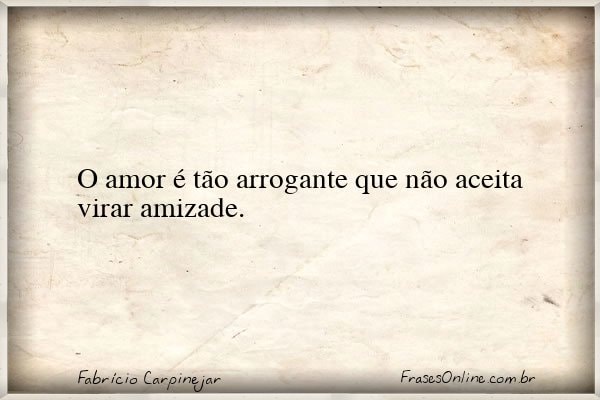 Frase de Fabrício Carpinejar