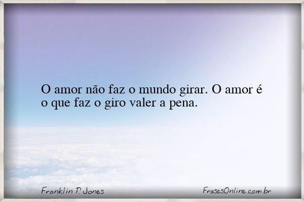 Frase de Franklin P. Jones