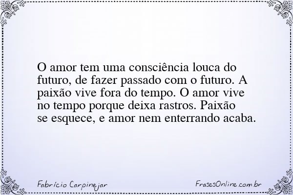 Frase de Fabrício Carpinejar