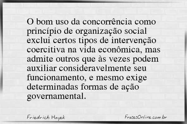 Frase de Friedrich Hayek