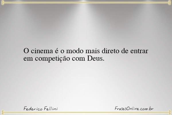 Frase de Federico Fellini
