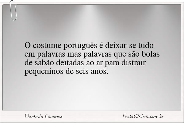 Frase de Florbela Espanca