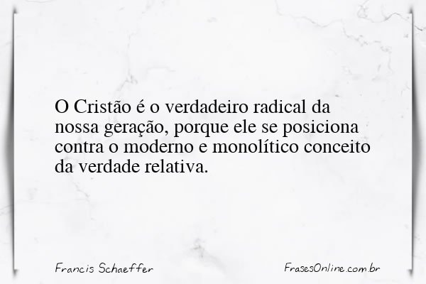 Frase de Francis Schaeffer