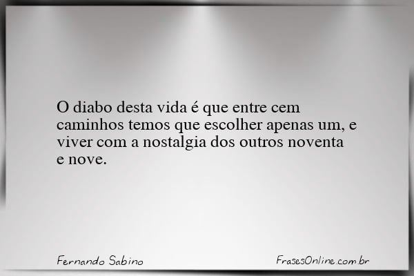 Frase de Fernando Sabino